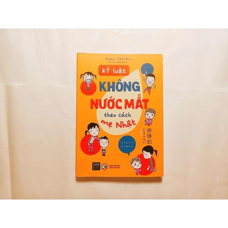 Kỷ Luật Không Nước Mắt Theo Cách Mẹ Nhật

 518547