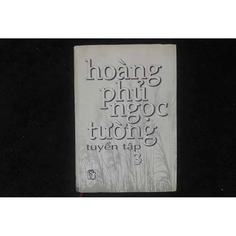 Hoàng Phủ Ngọc Tường Tuyển Tập- Tập 3 1023308