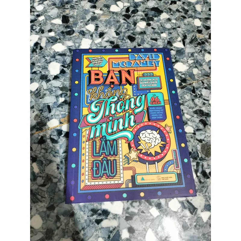 Sách Bạn Không Thông Minh Lắm Đâu 740532