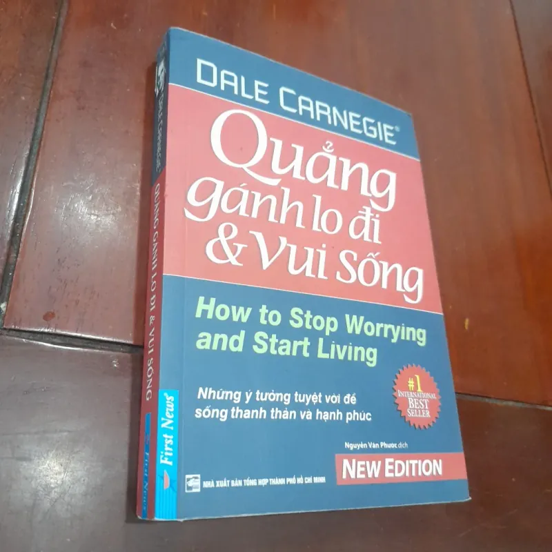 Dale Carnegie - QUẲNG GÁNH LO ĐI & VUI SỐNG (Nguyễn Văn Phước dịch) 776774