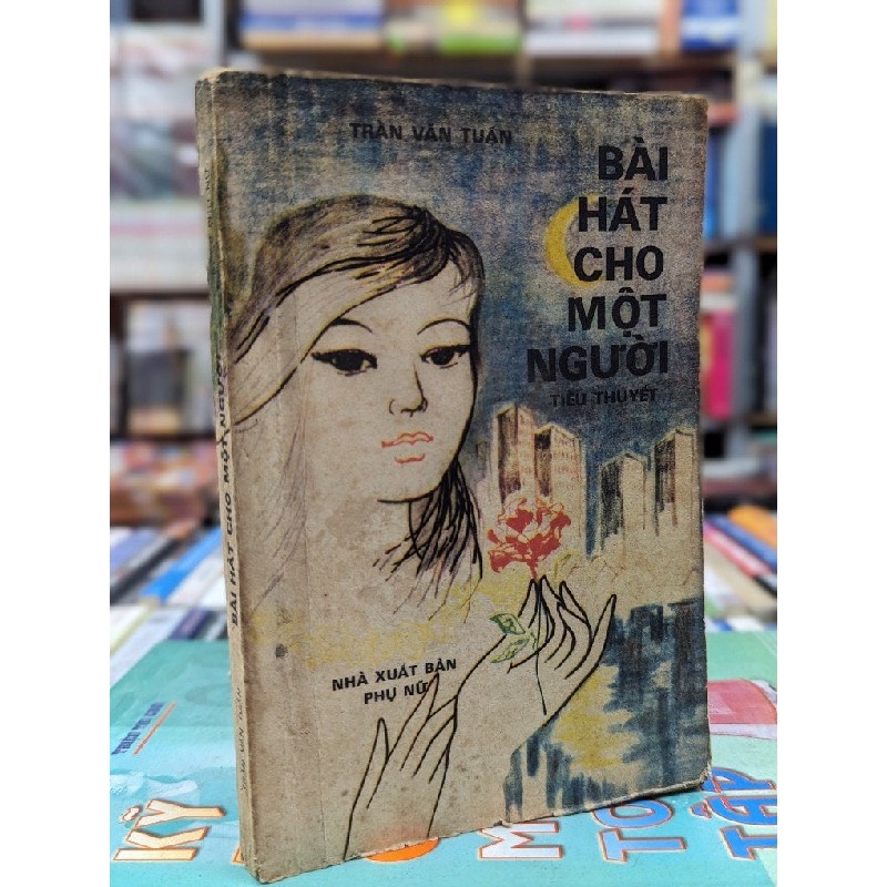 BÀI HÁT CHO MỘT NGƯỜI - TRẦN VĂN TUẤN 136524