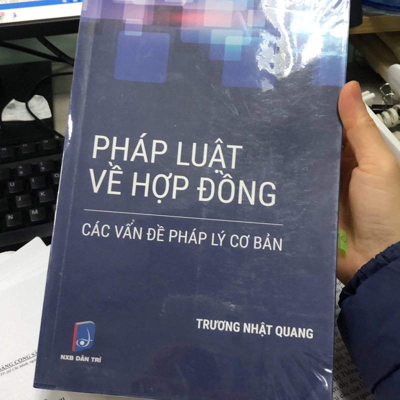 Pháp luật về Hợp đồng, các vấn đề pháp lý cơ bản- Trương Nhật Quang 333432
