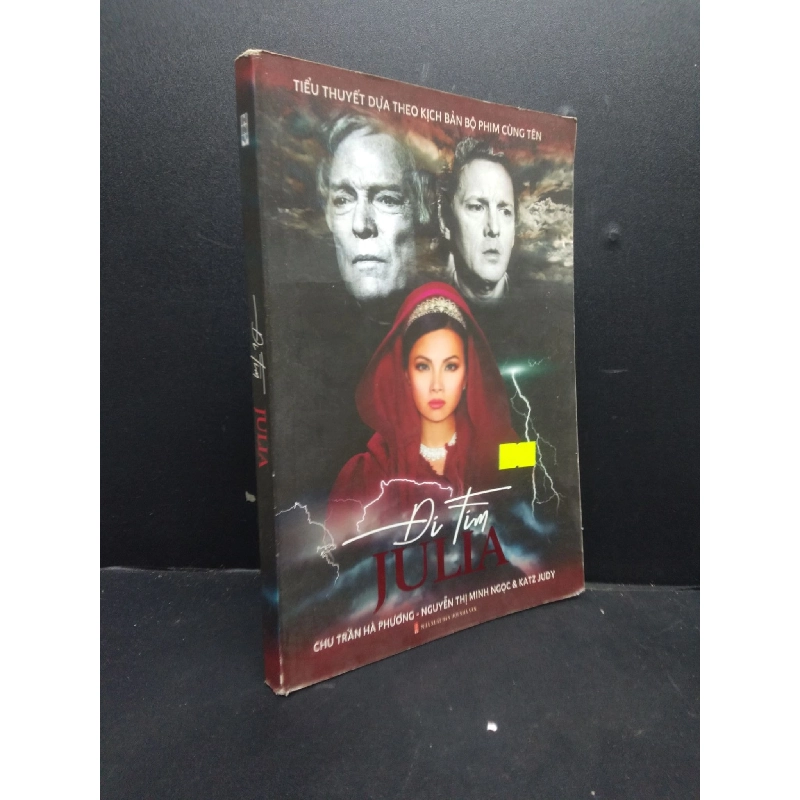 Đi Tìm Julia mới 80% ố nhẹ 2018 HCM2405 Chu Trần Hà Phương, Nguyễn Thị Minh Ngọc, Katz Judy SÁCH VĂN HỌC 914501