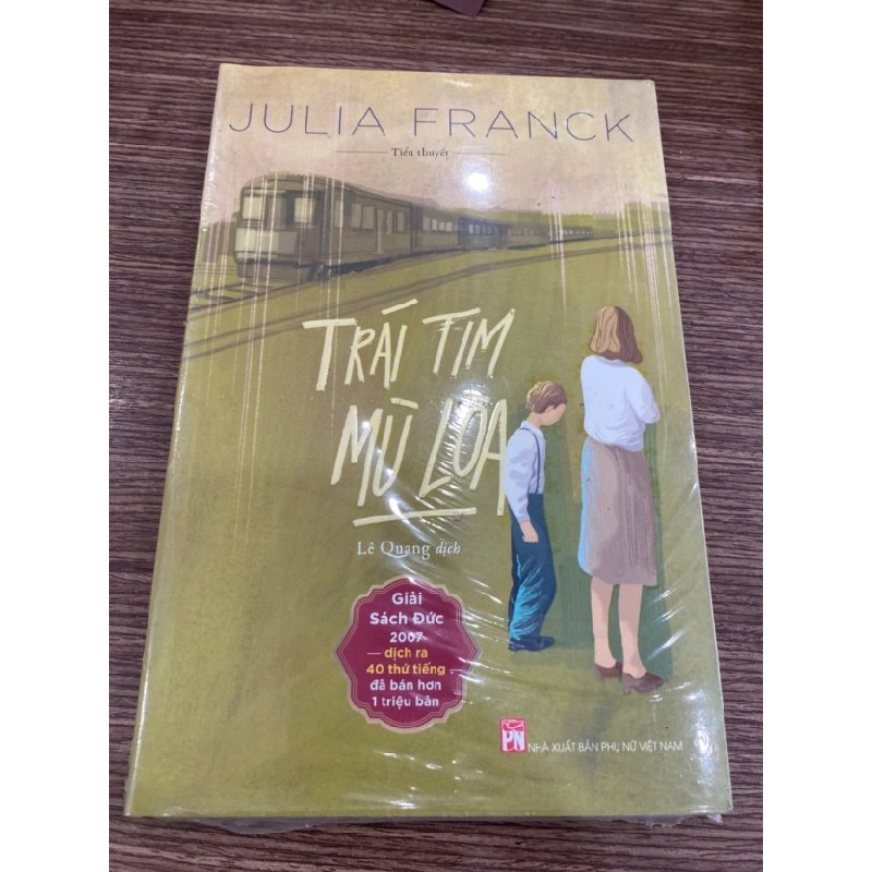[Phiên Chợ Sách Cũ] Trái Tim Mù Lòa (Giải Sách Đức 2007 - Juila Franck 0506 467394