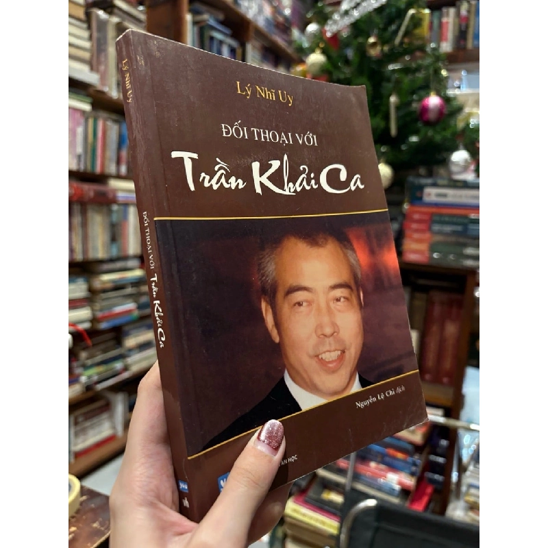 Đối thoại với Trần Khải Ca - Lý Nhĩ Uy 731191