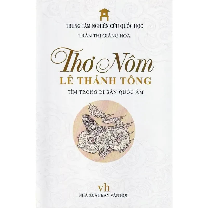 Thơ Nôm Lê Thánh Tông - Tìm Trong Di Sản Quốc Âm 565325