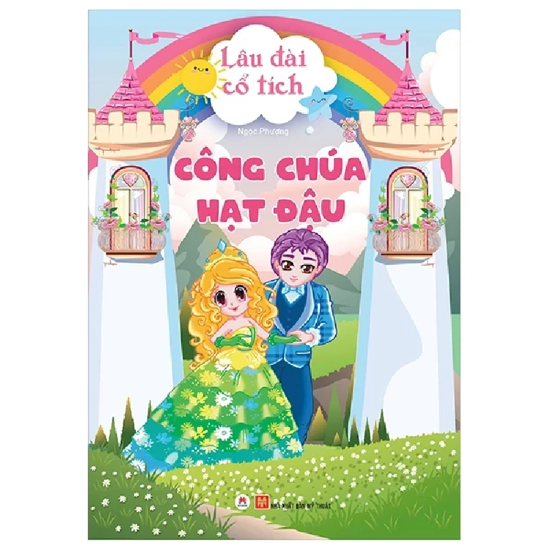 Lâu Đài Cổ Tích - Công Chúa Hạt Đậu - Ngọc Phượng (Mới 100%) Truyện thiếu nhi, Huy Hoàng - SÁCH ĐẠI HỌC 490008