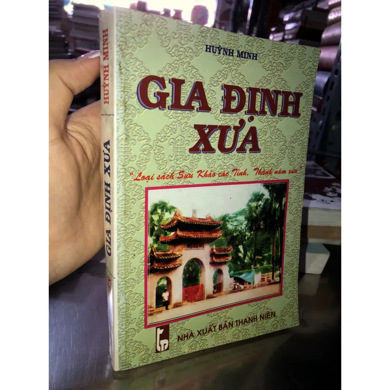 Gia Định xưa - Huỳnh Minh  1042951