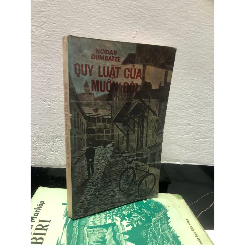 QUY LUẬT CỦA MUÔN ĐỜI  Tác giả: Nodar Dumbadze 597976