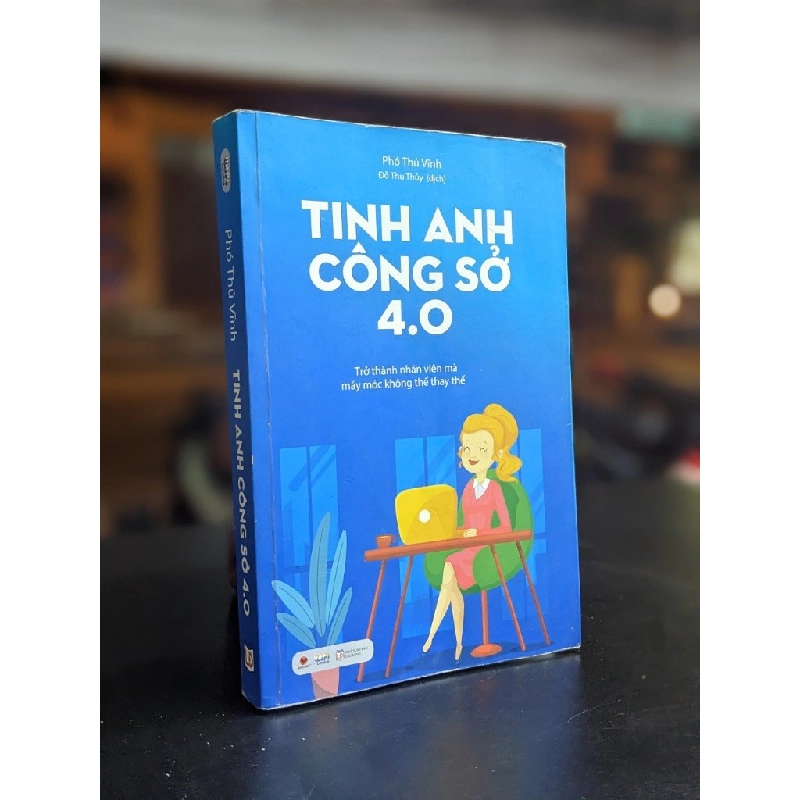 Tinh anh công sở 4.0 - Phó Thủ Vinh 360082