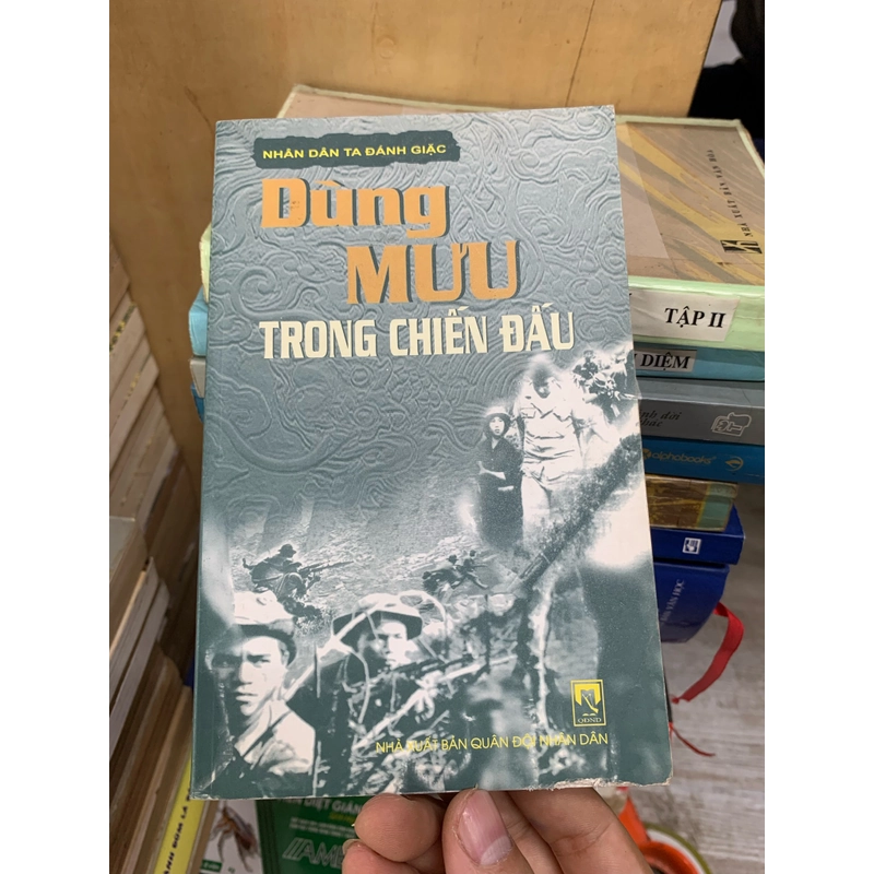 Dùng mưu trong chiến đấu. 999 493862