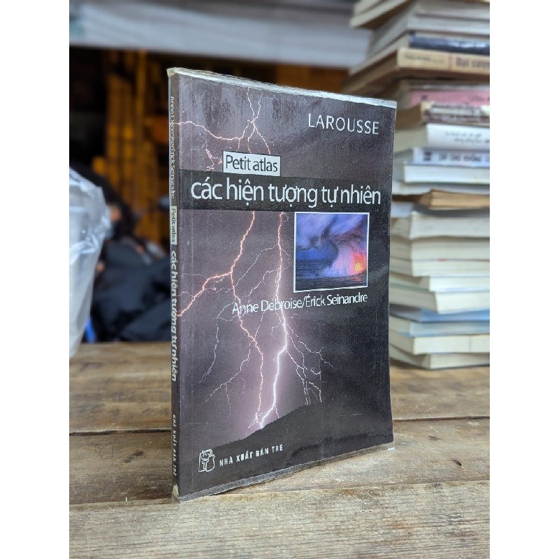 Larousse: Các hiện tượng tự nhiên - Anne Debroise/Erick Seinandre 180193