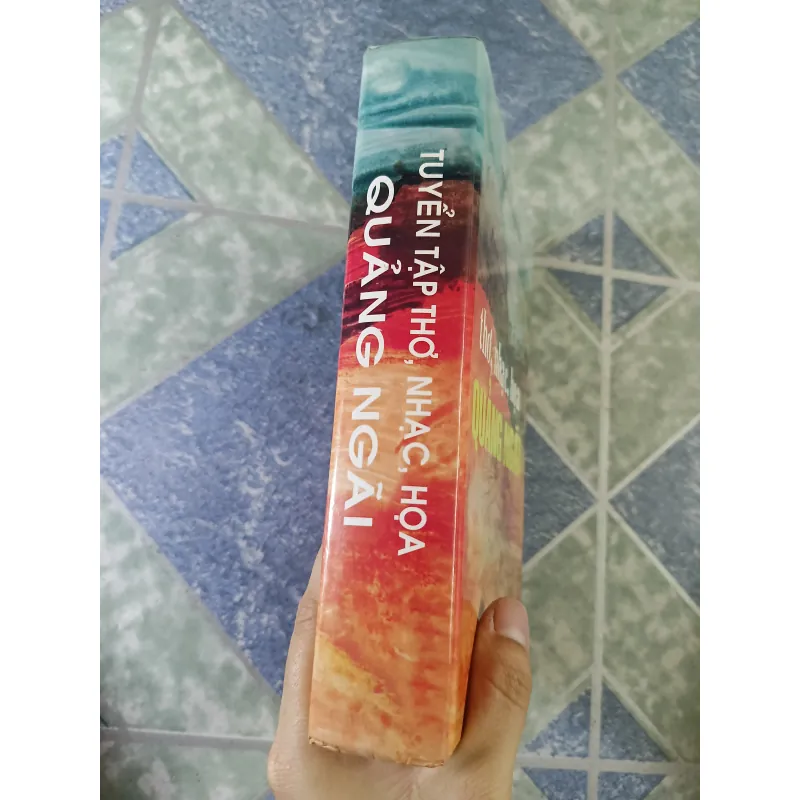 Tuyển tập thơ, nhạc, họa Quảng Ngãi - Nguyễn Văn Hàm 781956