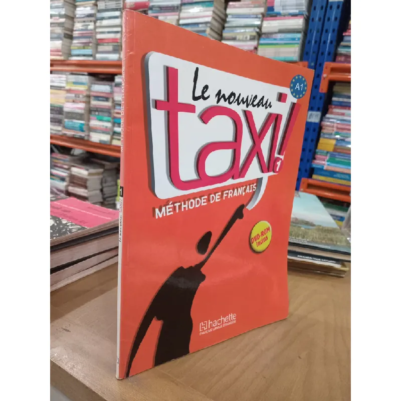 Le nouveau taxi! 1: Méthode de francais 557337