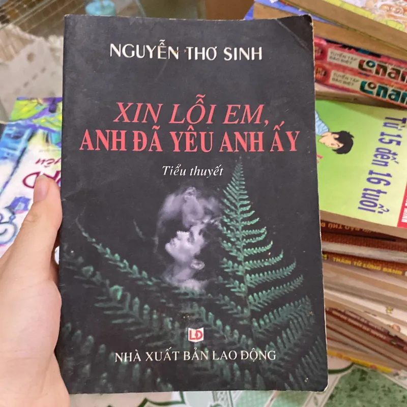 Xin Lỗi Em, Anh Đã Yêu Anh Ấy 1041476