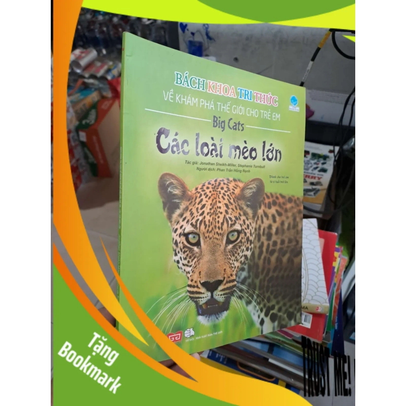 (TẶNG BOOKMARK) Bách Khoa Tri Thức Về Khám Phá Thế Giới Cho Trẻ Em - Các Loài Mèo Lớn - Jonathan Sheikh - RBK3012 939036