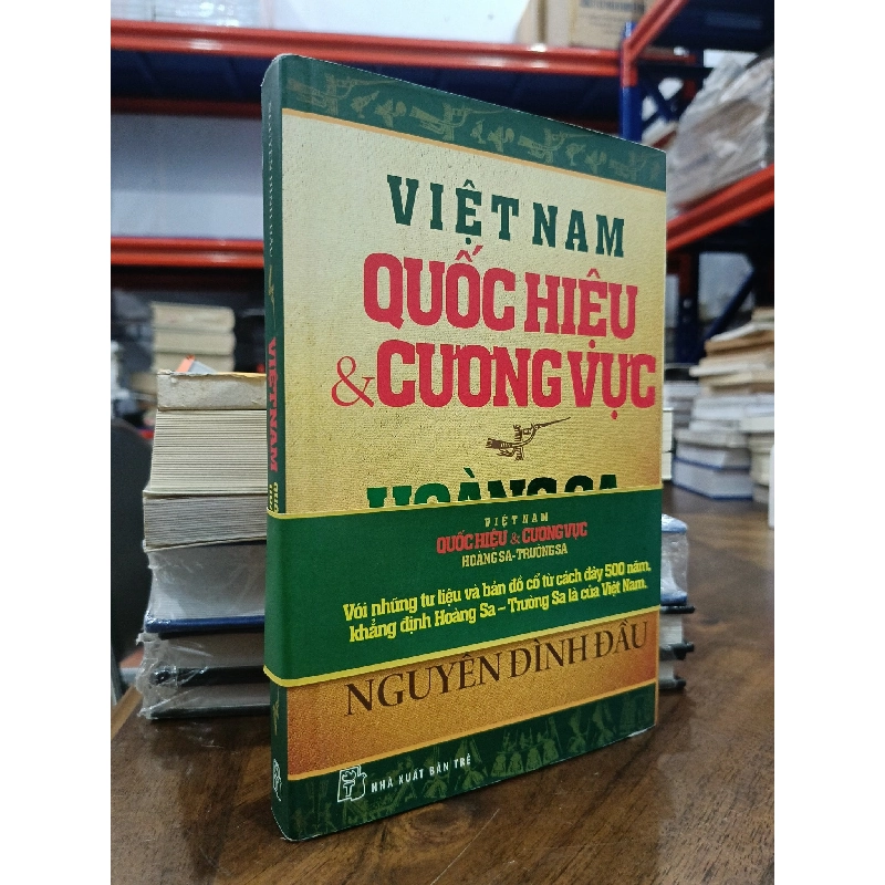 Việt Nam - Quốc hiệu và cương vực Trường Sa & Hoàng Sa 130461
