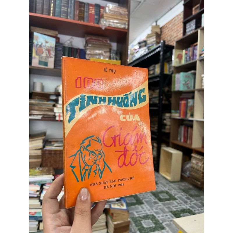 100 tình huống của giám đốc - Lê Thụ 125792