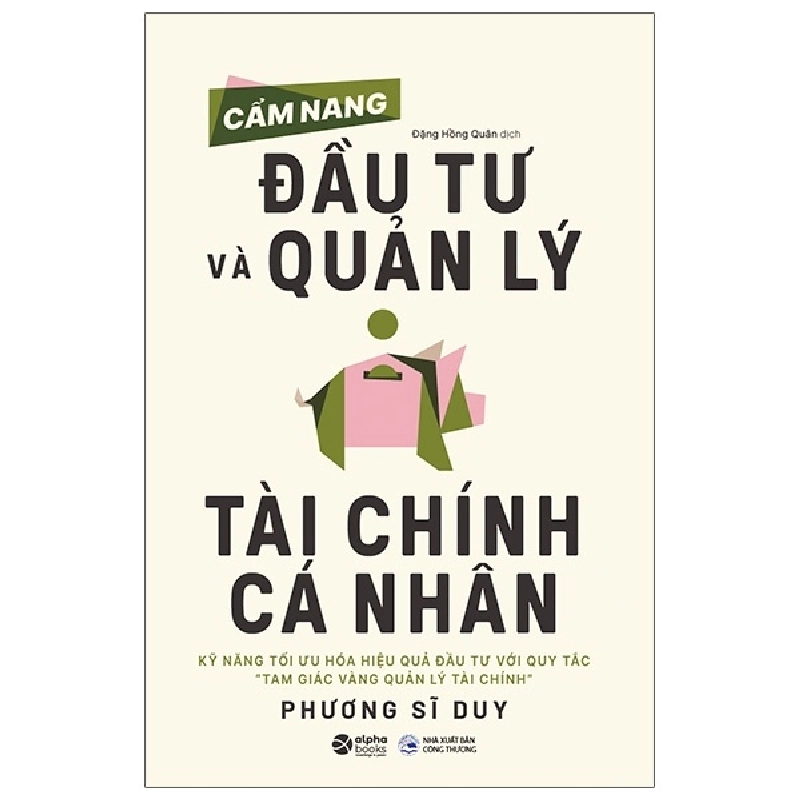 Cẩm Nang Đầu Tư Và Quản Lý Tài Chính Cá Nhân - Phương Sĩ Duy 294059