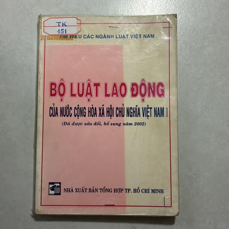 Bộ luật lao động của nước Cộng hòa xã hội chủ nghĩa Việt Nam 759420
