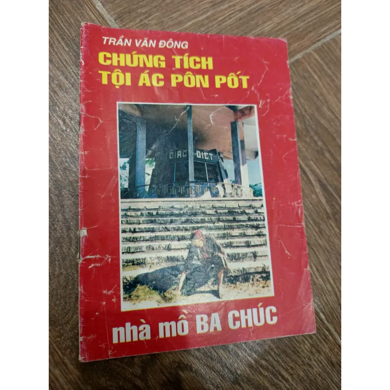 Chứng tích tội ác Pôn Pốt - Nhà mồ Ba Chúc 973759