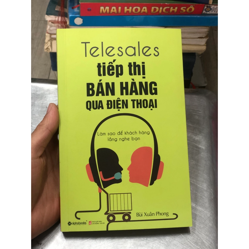 Telesales tiếp thị bán hàng qua điện thoại .56 359794