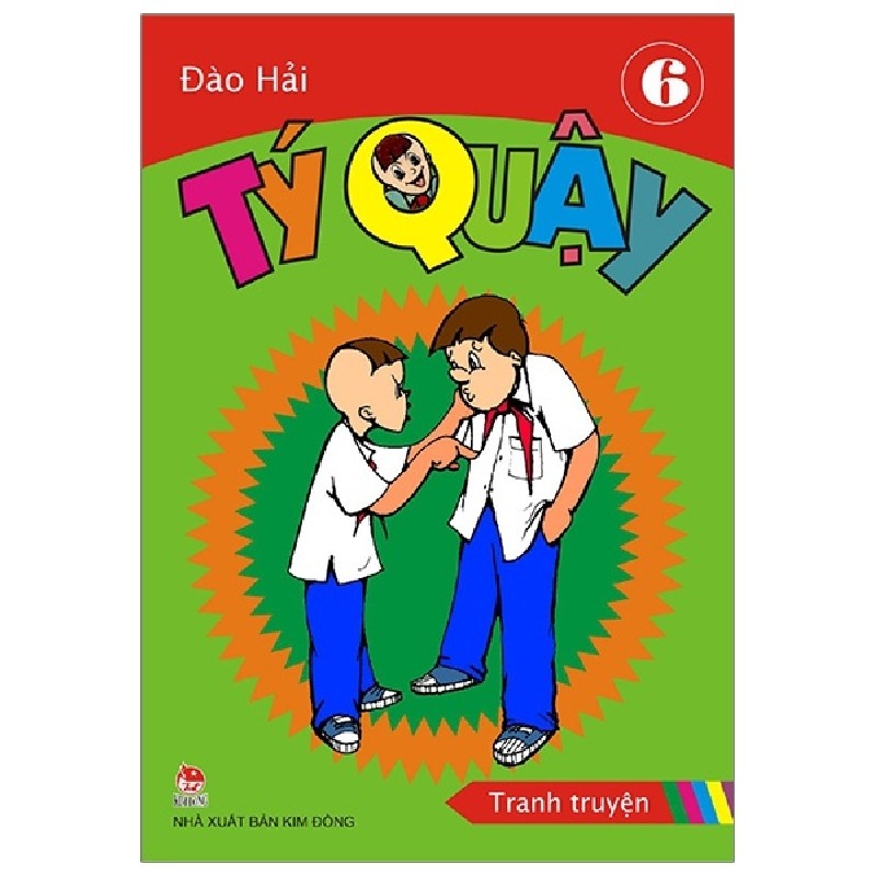 Tý Quậy - Tập 6 - Đào Hải 175888