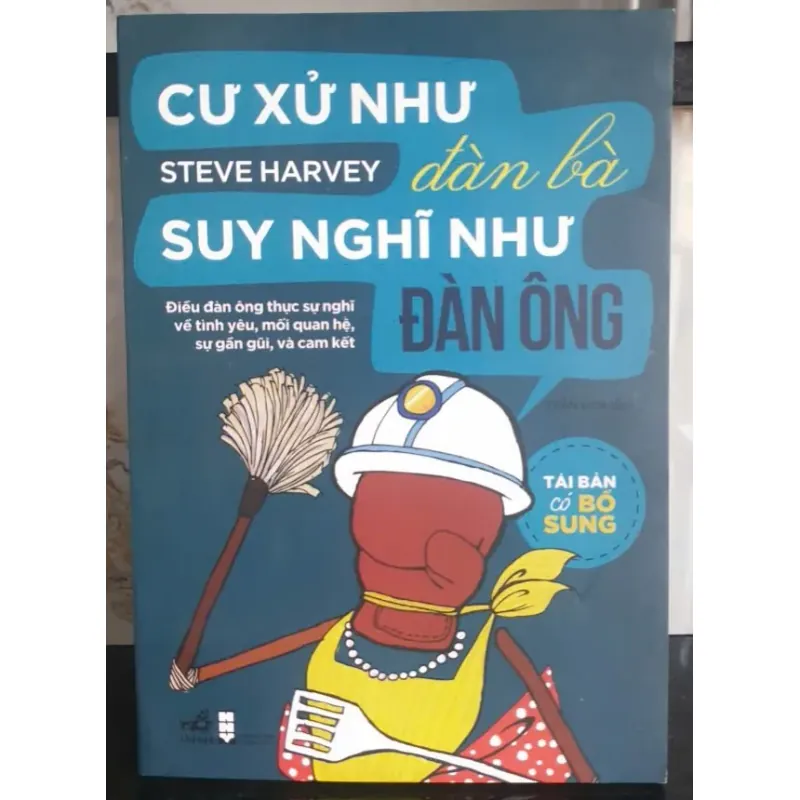 Cư Xử Như Đàn Bà Suy nghĩ như Đàn Ông - Steven Harvey 749052