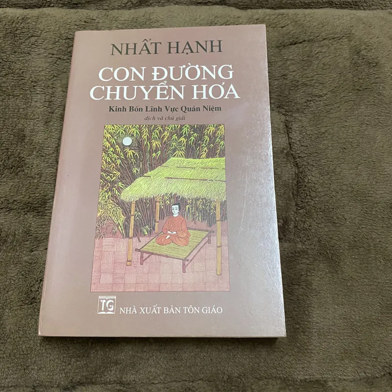 Con đường chuyển hóa, Thích Nhất Hạnh  601706