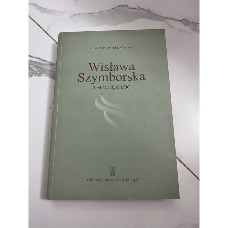 có chữ ký dịch giả TẠ MINH CHÂU - Thơ chọn lọc - Wisława Szymborska -NOBEL VĂN CHƯƠNG 1996 1058565