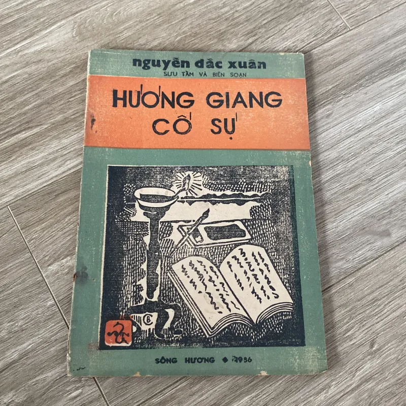 HƯƠNG GIANG CỐ SỰ (XB 1986) 996010