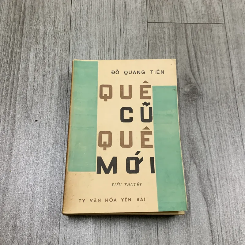 Quê cũ quê mới - đỗ quang tiến. 6b2 718610