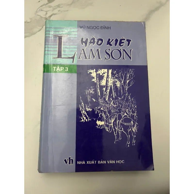 HÀO KIỆT LAM SƠN (Tập 3) - Vũ Ngọc Đĩnh - Tiểu thuyết lịch sử 654161