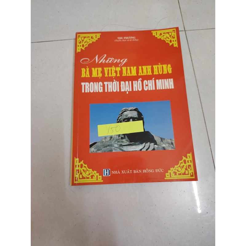Những bà mẹ Việt Nam anh hùng trong thời đại hồ chí minh  498335