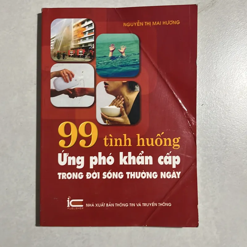 99 tình huống ứng phó khẩn cấp trong đời sống hằng ngày 589651