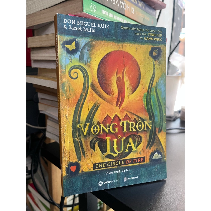 Vòng tròn lửa - Don Miguel Ruiz & Janet Mills 493537