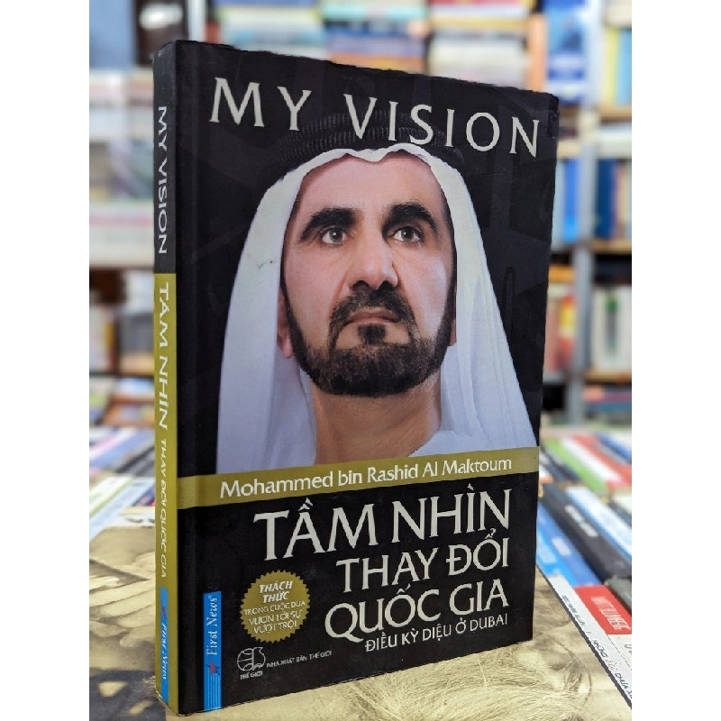 Tầm nhìn thay đổi quốc gia - Mohammed bin Rashid Al Maktoum 119688