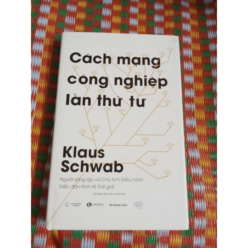 Cách Mạng Công Nghiệp Lần 4 (Klaus Schwab Chủ Tịch Diễn Đàn Kinh Tế Thế Giới) 528327