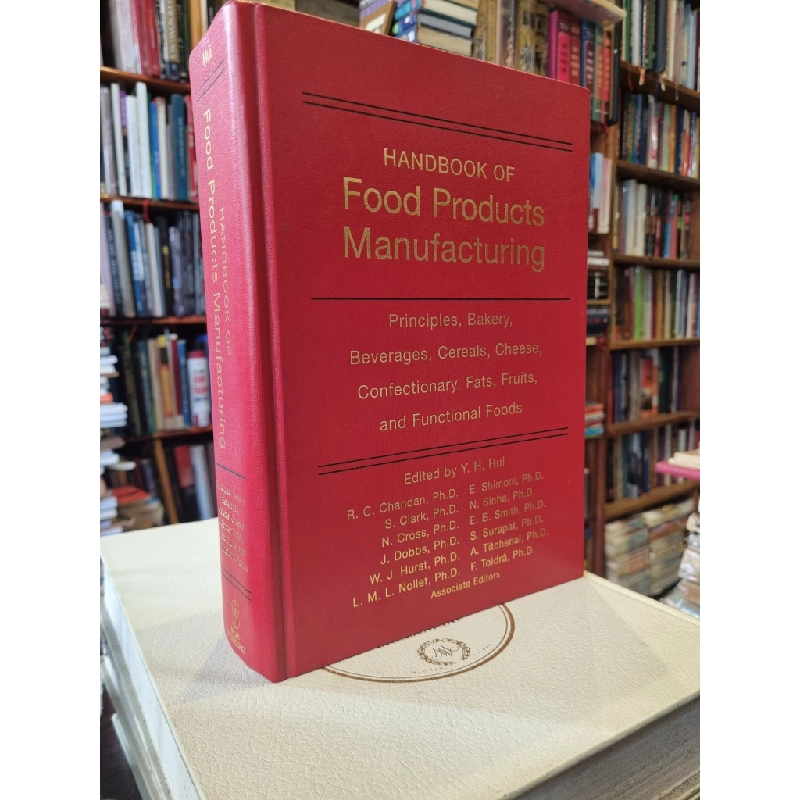 Handbook Of Food Products Manufacturing (2 books) - Edited by Y.H. Hui 364321