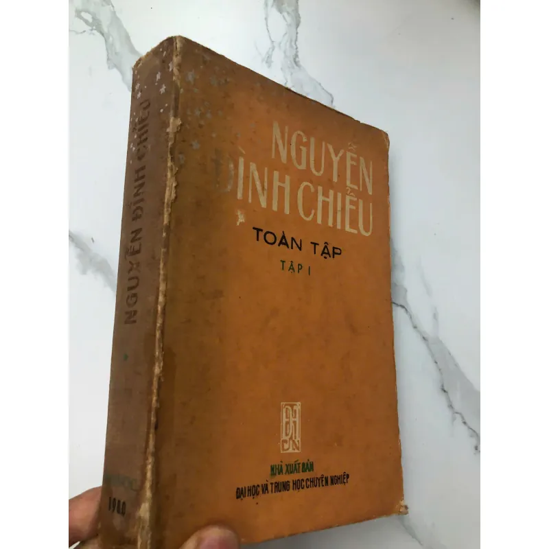NGUYỄN ĐÌNH CHIỂU TOÀN TẬP - TẬP I (NXB Đại học và THCN 1980) 599214