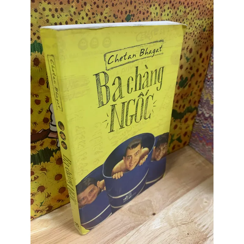 Ba Chàng Ngốc - Chetan Bhagat 928049