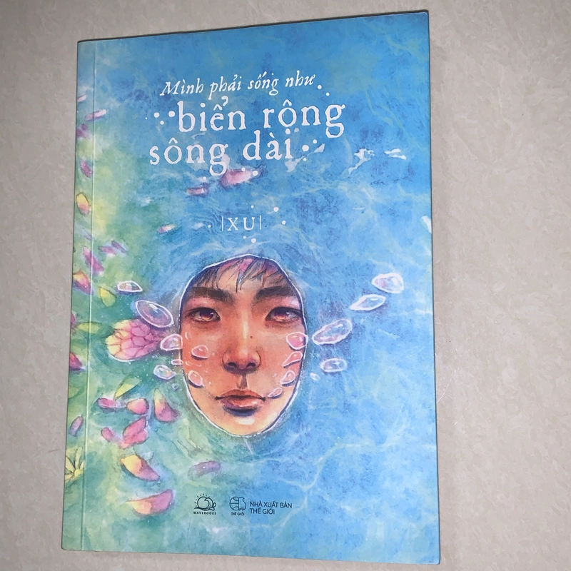 Mình phải sống như biển rộng sông dài  548428