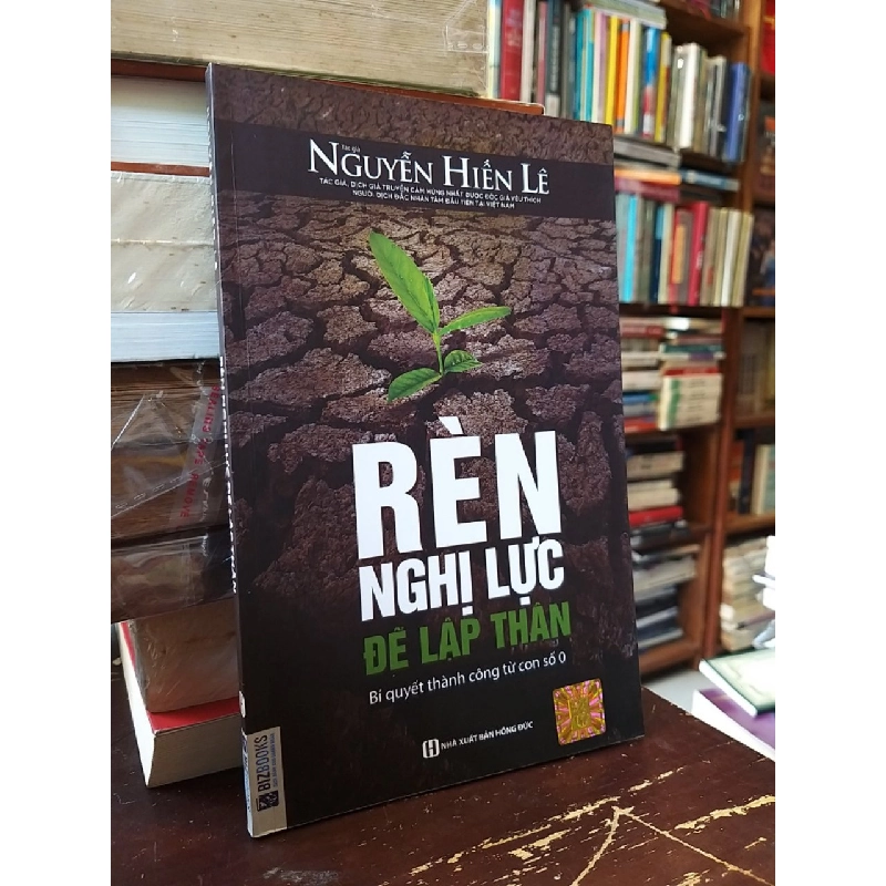 Rèn nghị lực để lập thân - Nguyễn Hến Lê 124206