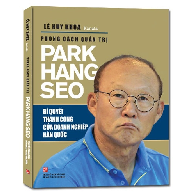 Phong cách quản trị Park Hang Seo mới 100% Lê Huy Khoa Kanata 2018 HCM.PO 342814