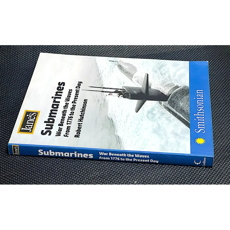 SUBMARINES War Beneath the Waves from 1776 to the Present day 993366