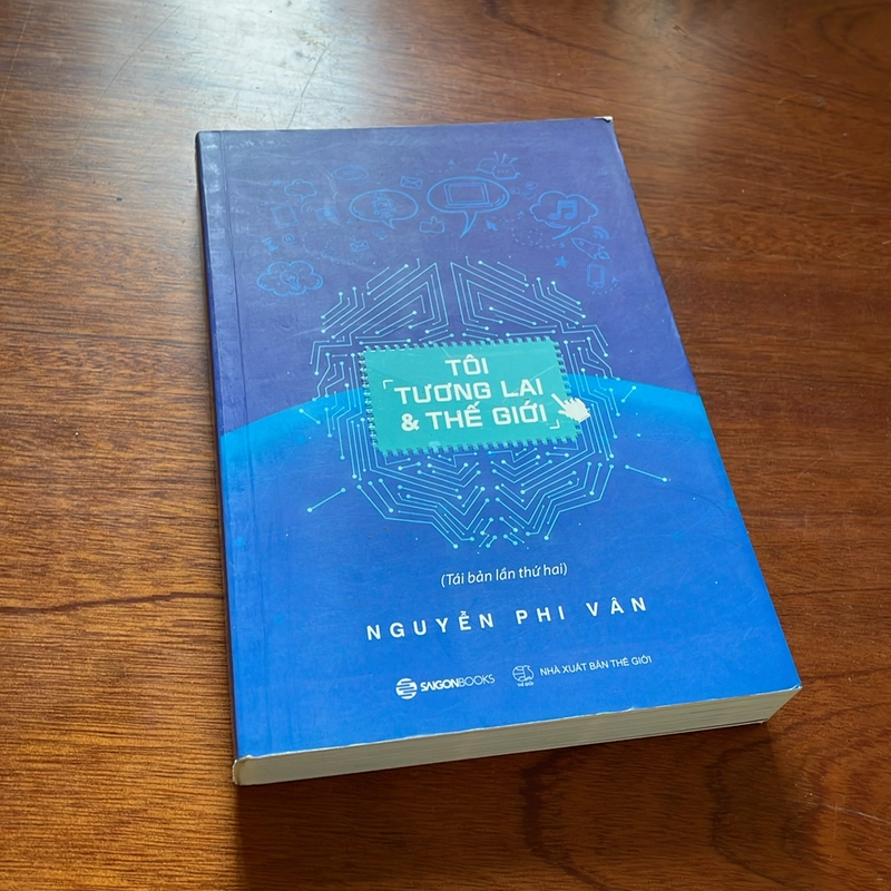 II Sách Kỹ Năng: Tôi _ Tương Lai Và Thế Giới - Nguyễn Phi Vân - 2019 498395