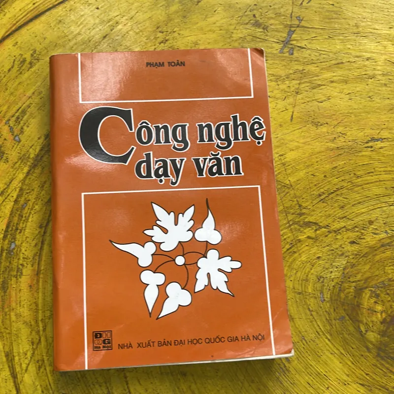 CÔNG NGHỆ DẠY VĂN ( dẫn luận - cơ sở tâm lí học )- PHẠM TOÀN 754018