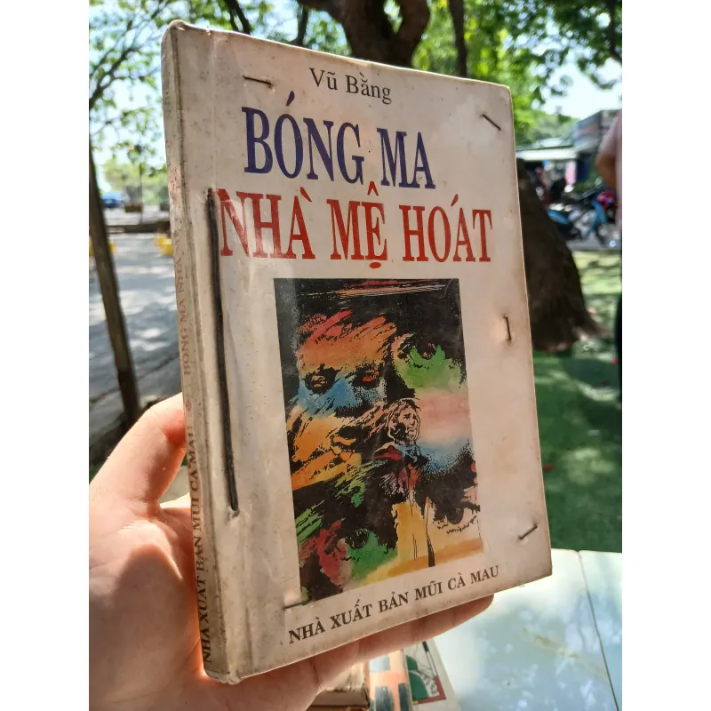 BÓNG MA NHÀ MỆ HOÁT - VŨ BẰNG  1002289