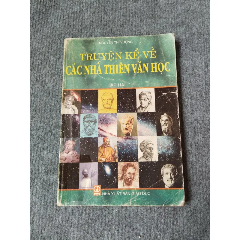 TRUYỆN KỂ VỀ CÁC NHÀ THIÊN VĂN HỌC TẬP HAI 719846