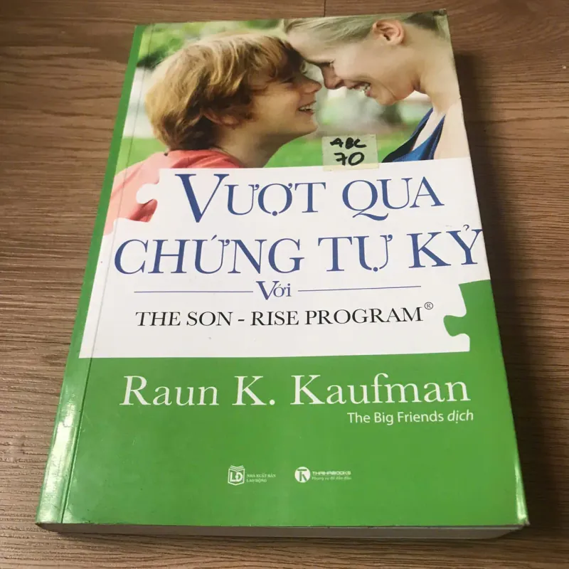 Vượt qua chứng tự kỷ - Raun K. Kaufman 762110
